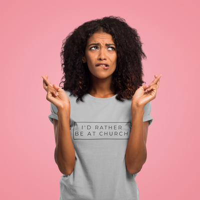 Rather Be In Church Women's Short Sleeve T-Shirt - HopeNSpired